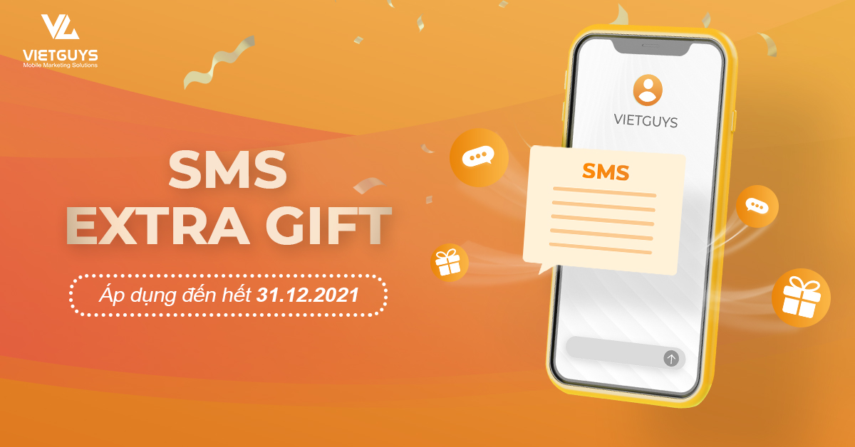 GỬI TIN LIÊN MIÊN CÙNG ƯU ĐÃI SMS EXTRA GIFT